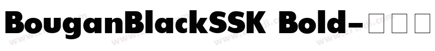 BouganBlackSSK Bold字体转换